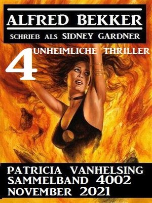 cover image of Patricia Vanhelsing Sammelband 4002--4 unheimliche Thriller November 2021